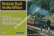 British Rail in the Fifties - Western Region No. 6 by Ian Allan Ltd.